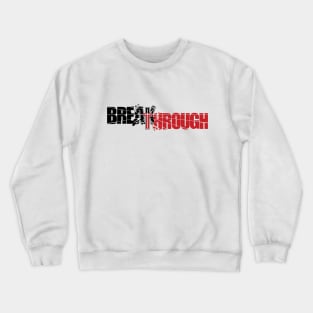 Breakthrough Crewneck Sweatshirt